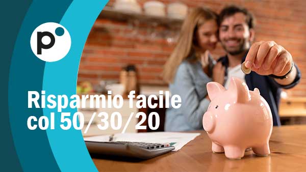 Risparmio facile? Sì! Con la regola del 50/30/20